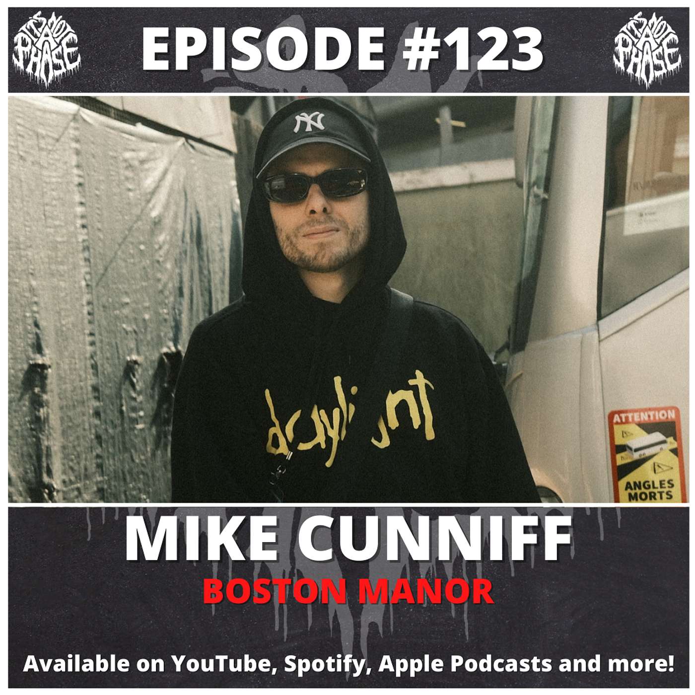 It's Not A Phase - EP #123 - Mike Cunniff (Boston Manor)