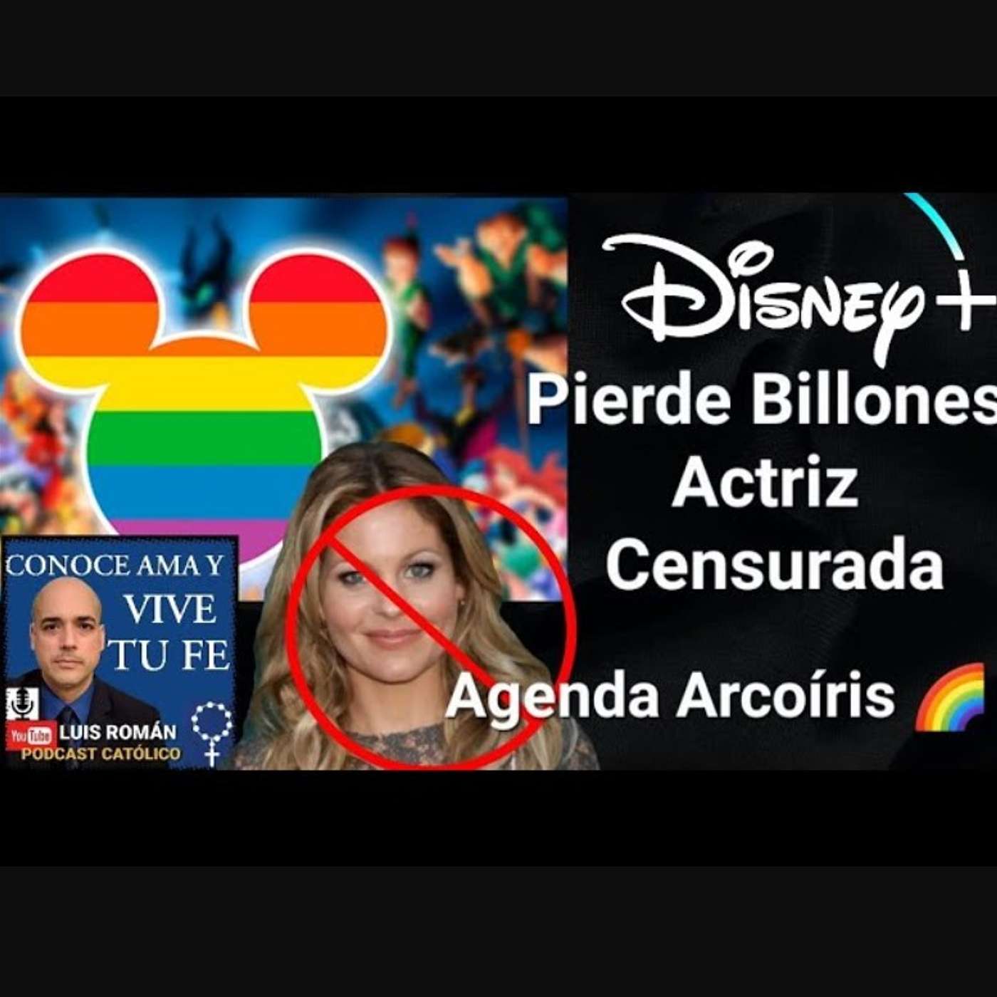 Episodio 741: Disney Pierde Billones de dolares / Actriz Cristiana Censurada Agenda Arcoíris con Luis Roman episode artwork