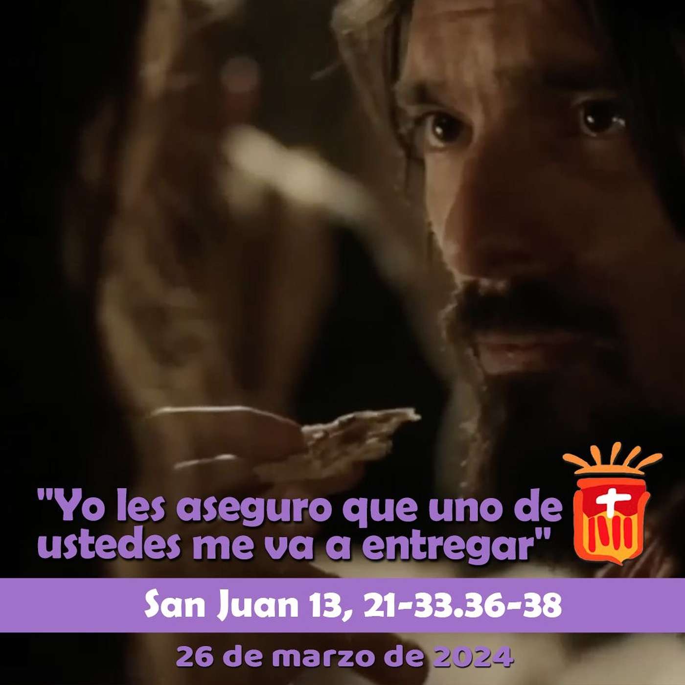 2024-03-26 San Juan 13, 21-33. 36-38 Martes Santo