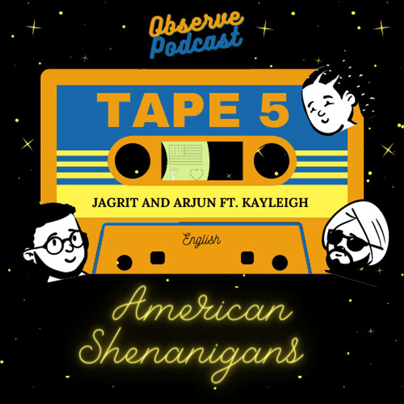 Tape 5: American Shenanigans ft. Kayleigh (English)