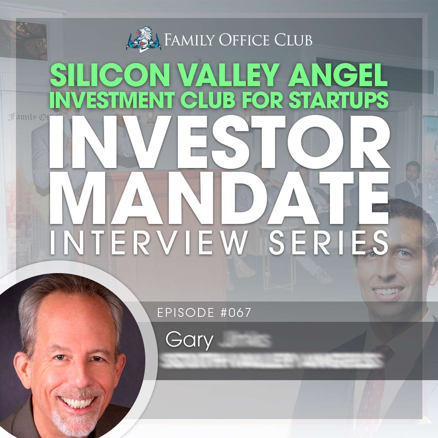 Silicon Valley Angel Investment Club for Startups - Investor Mandate Interview