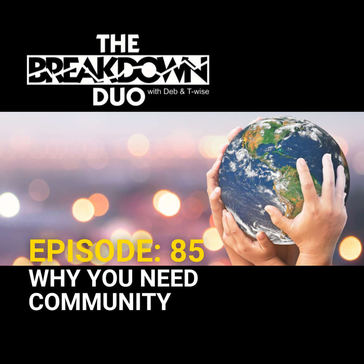 WHY YOU NEED COMMUNITY