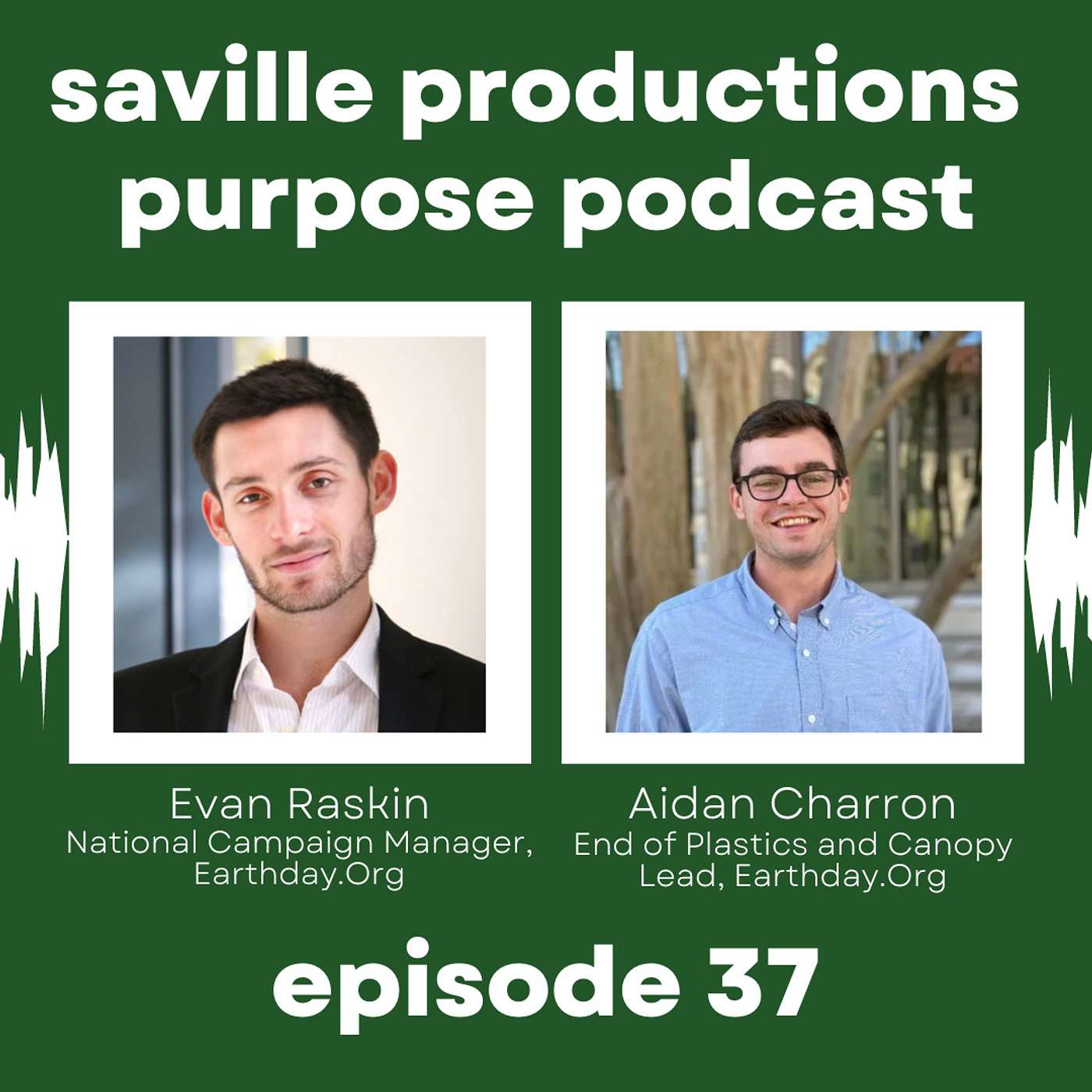 Evan Raskin and Aidan Charron on expanding Earth Day's impact 365 days a year