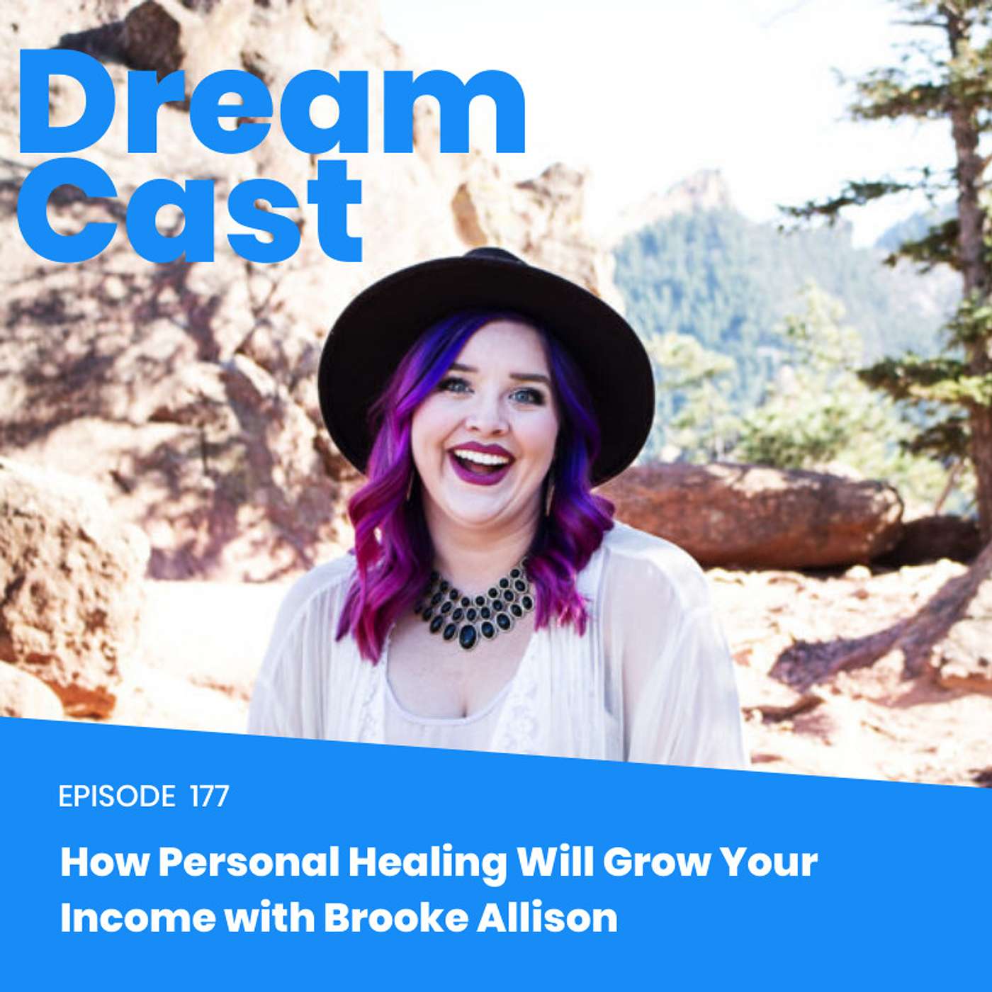 Ep. 177 - How Personal Healing Will Double Your Income with Brooke Allison