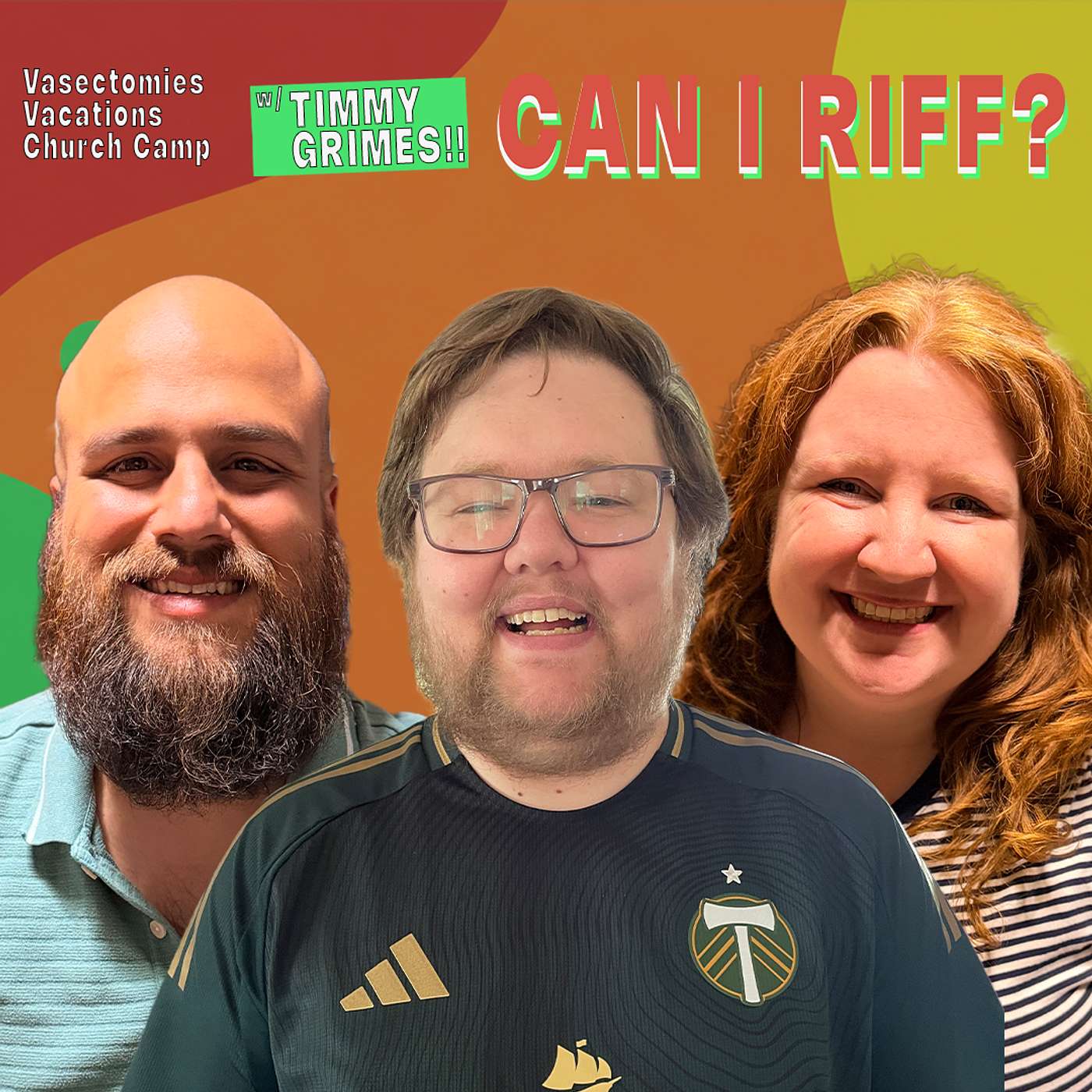 Vasectomies, Vacations, Church Camp | Can I Riff? EP10 – w/ Erik and Bailey
