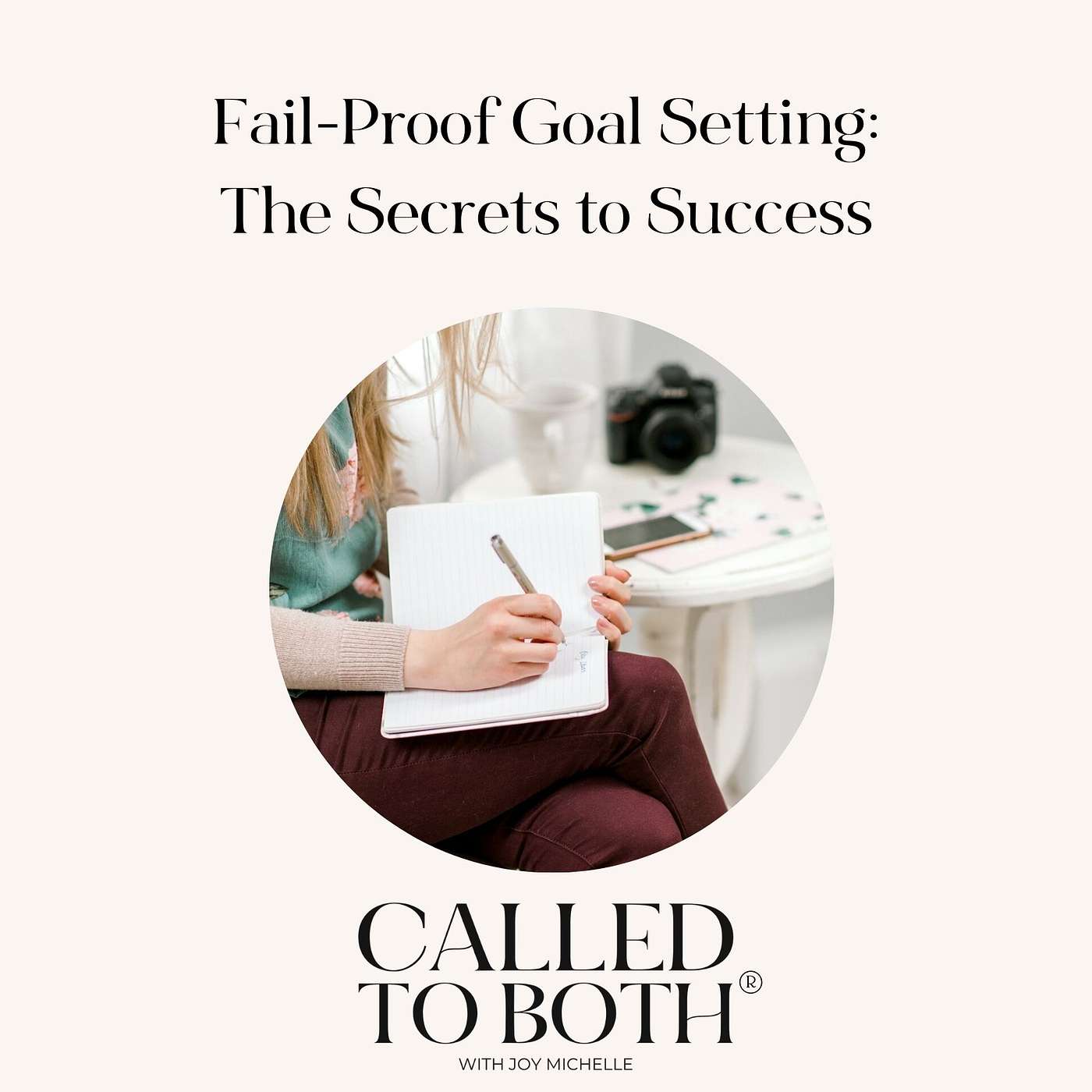 [Best of Business Growth] Fail-Proof Goal Setting: The Secrets to Success