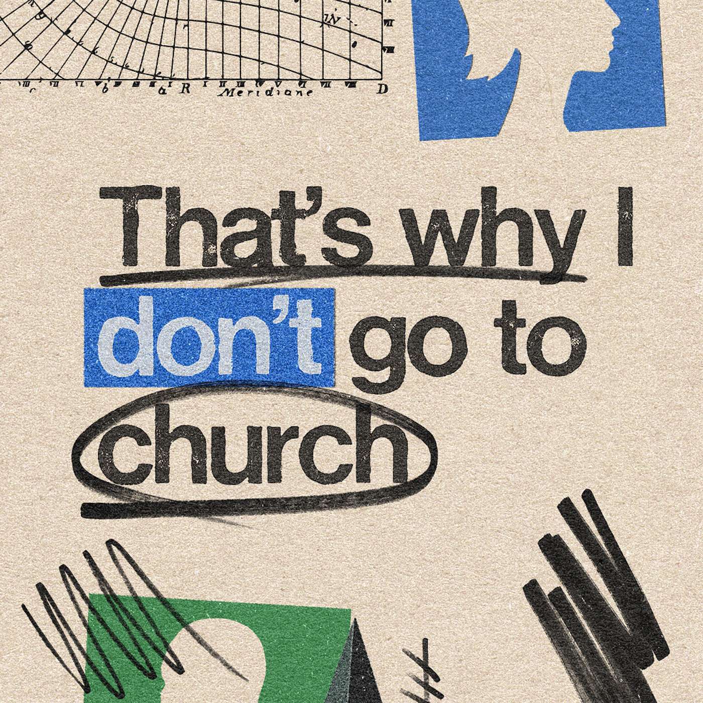 That's why I don't go to church: Because I've created my own episode artwork