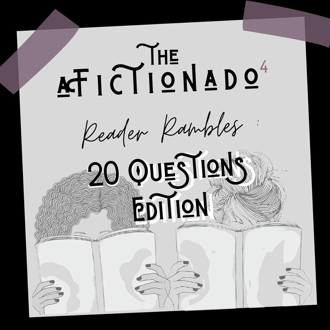 S2.E5 Reader Rambles: 20 Questions Edition