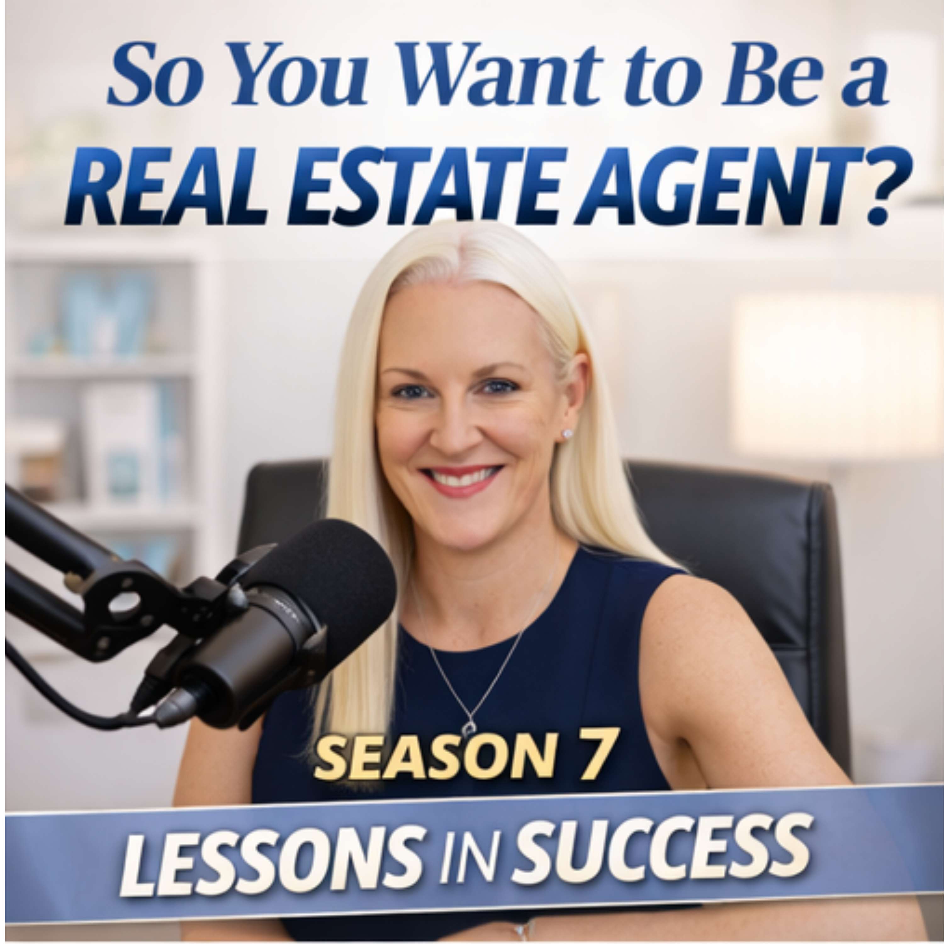 So You Want to be a Real Estate Agent