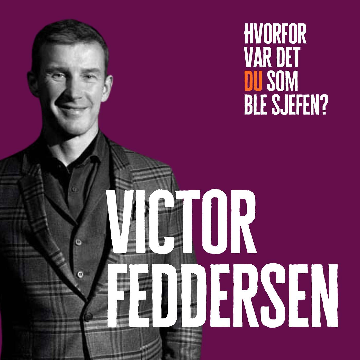 Hvorfor var det du som ble sjefen?
