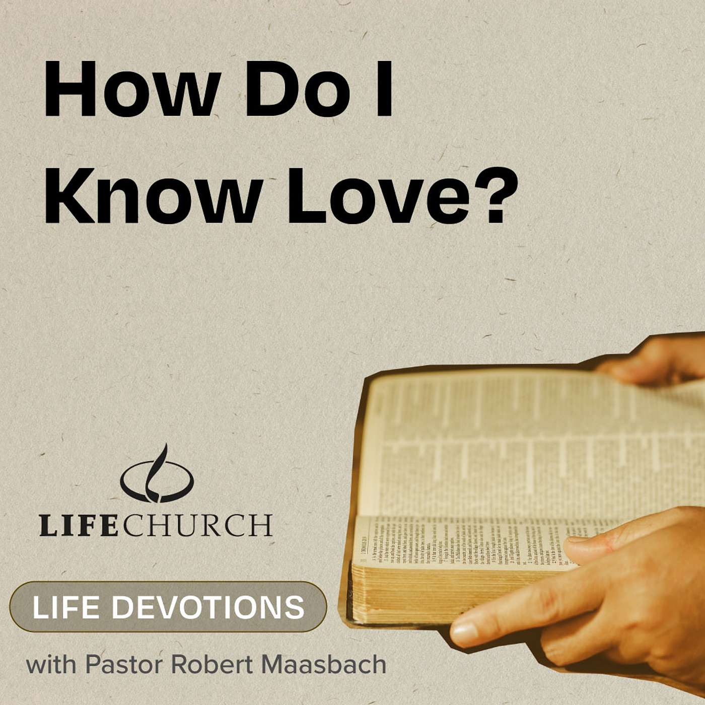 How Do I Know Love? - 26.8.24