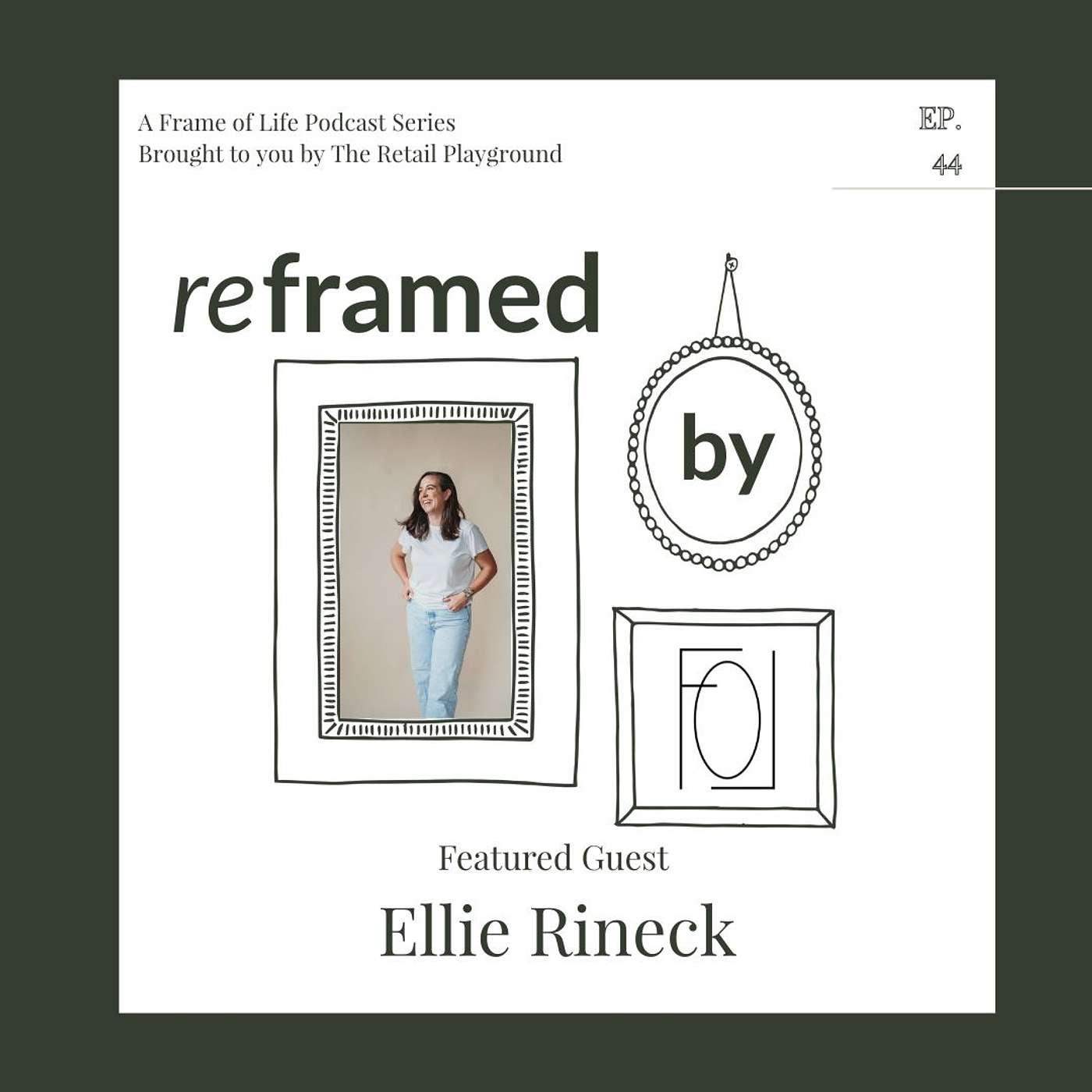 Frame of Life Podcast