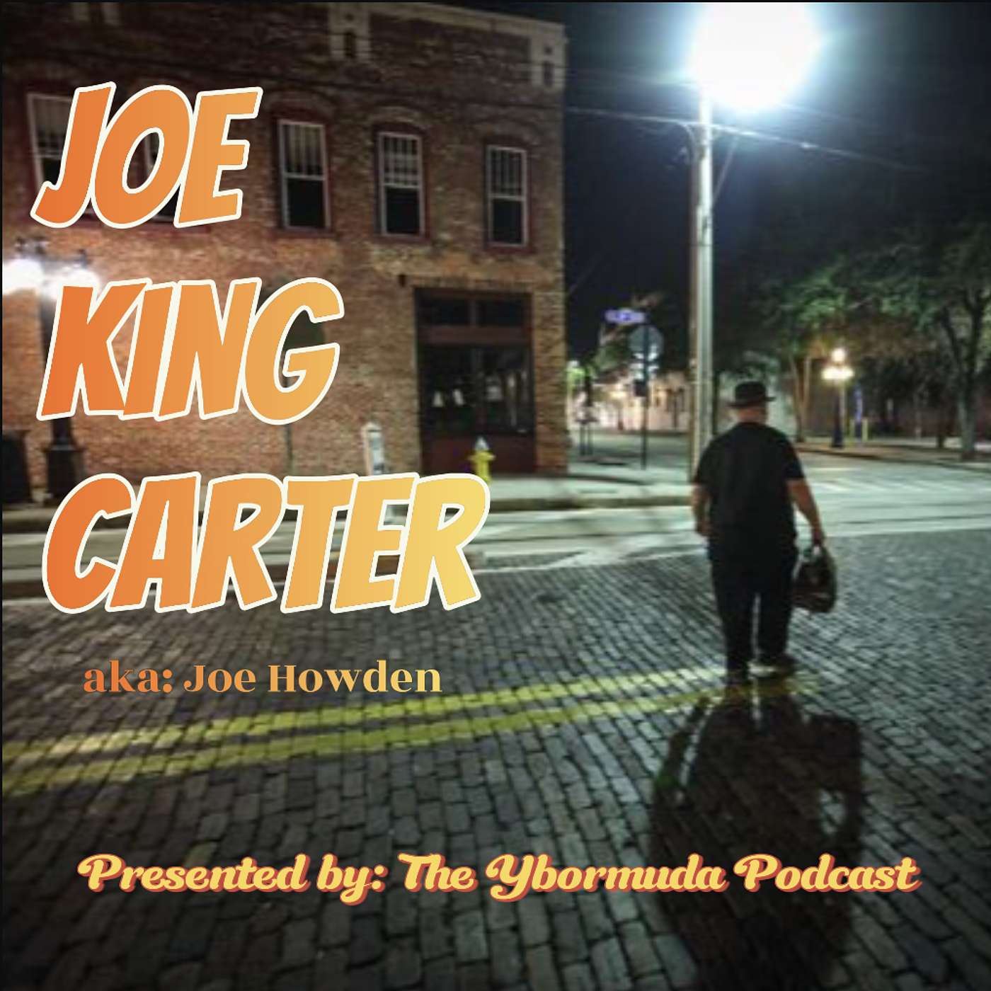 Joe King Carter (aka: Joe Howden) episode artwork