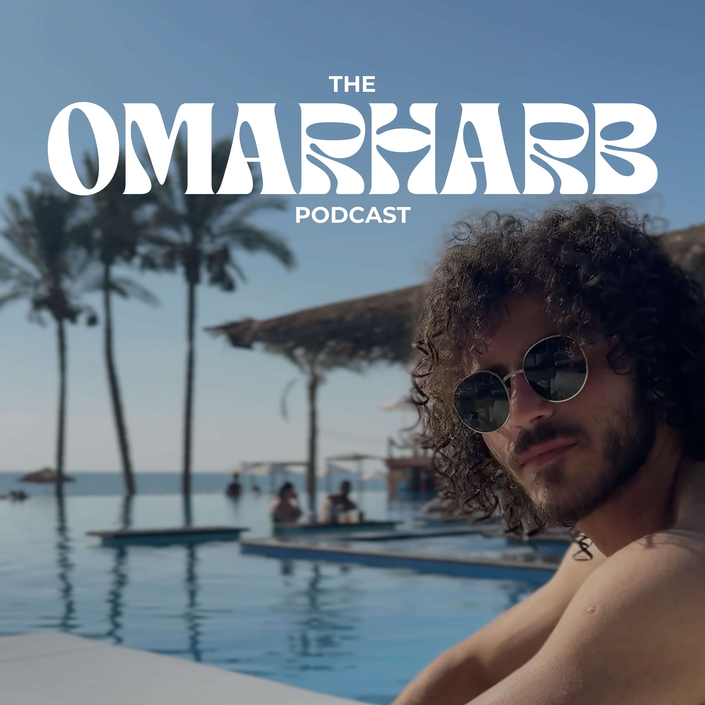 The Omar Harb Podcast