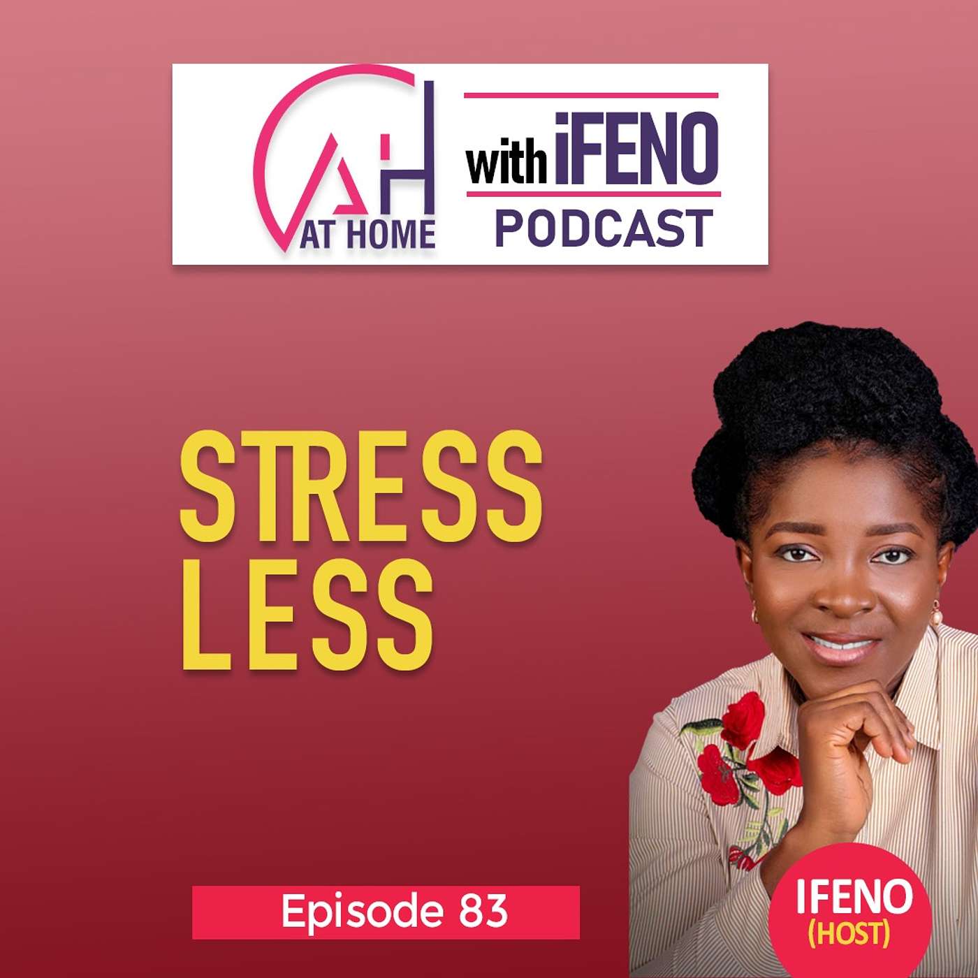 At Home with Ifeno Podcast