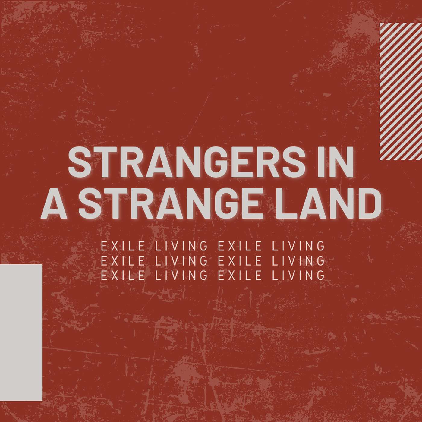 Exile Living - Strangers In A Strange Land