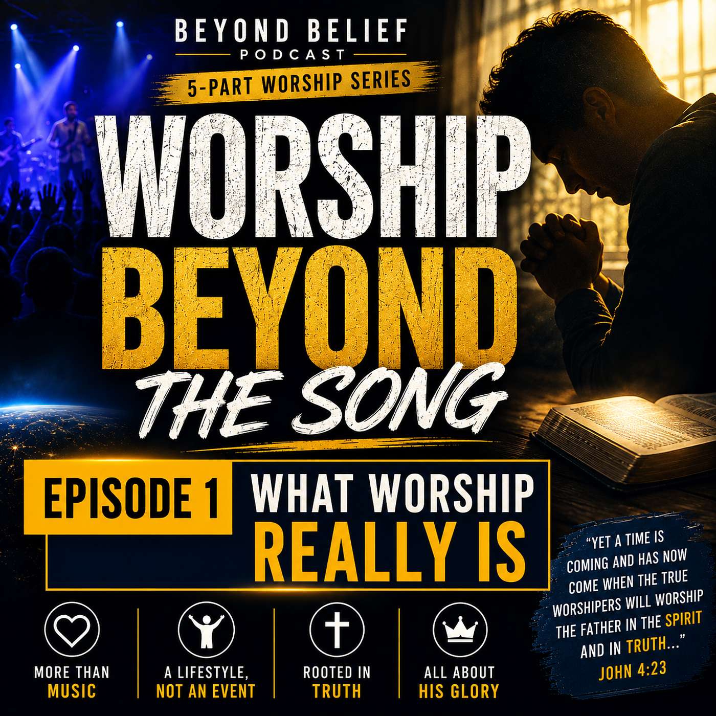 Worship Beyond the Song - Episode 1: The Heart of Worship episode artwork