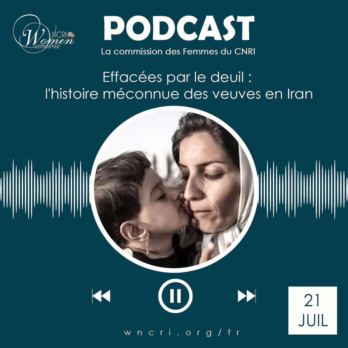 Effacées par le deuil : l'histoire méconnue des veuves en Iran episode artwork