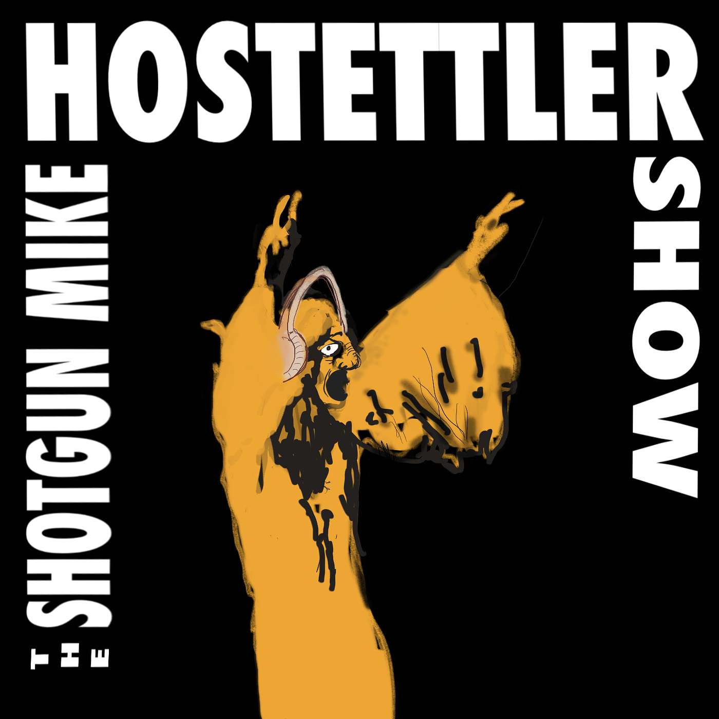 The Shotgun Mike Hostettler Show