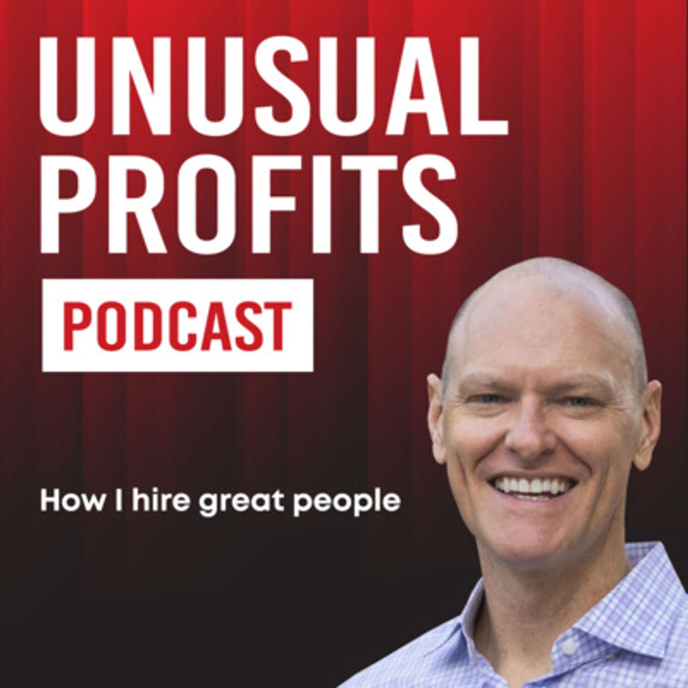 How I hire great people - The Michael Girdley Show Episode 25