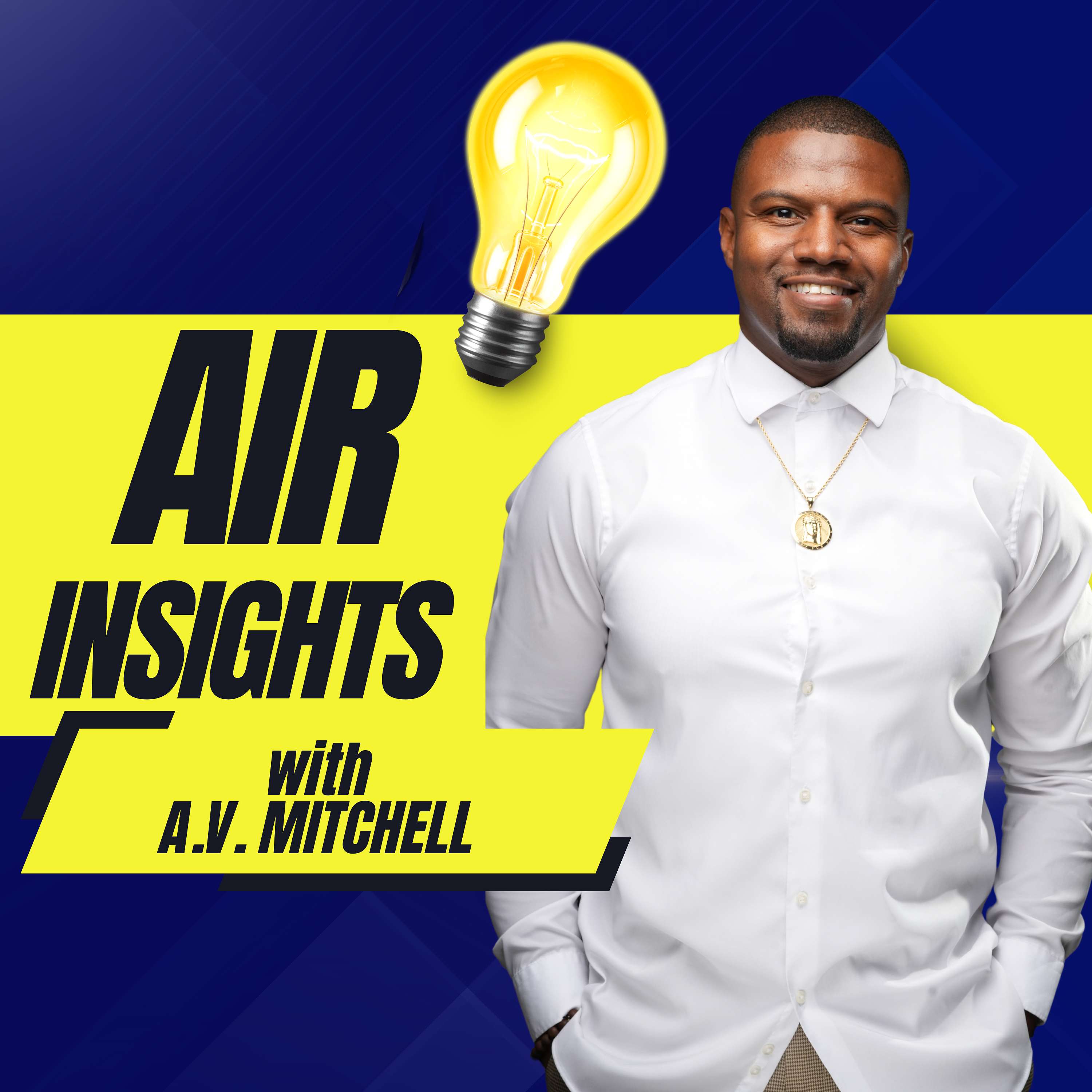 AIR Insights with A.V. Mitchell podcast artwork