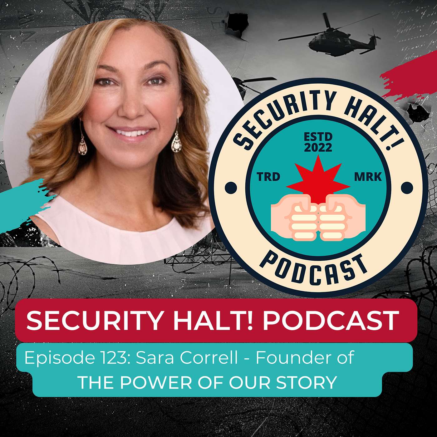 Episode 123: Sara Correll – Founder of The Power of Our Story