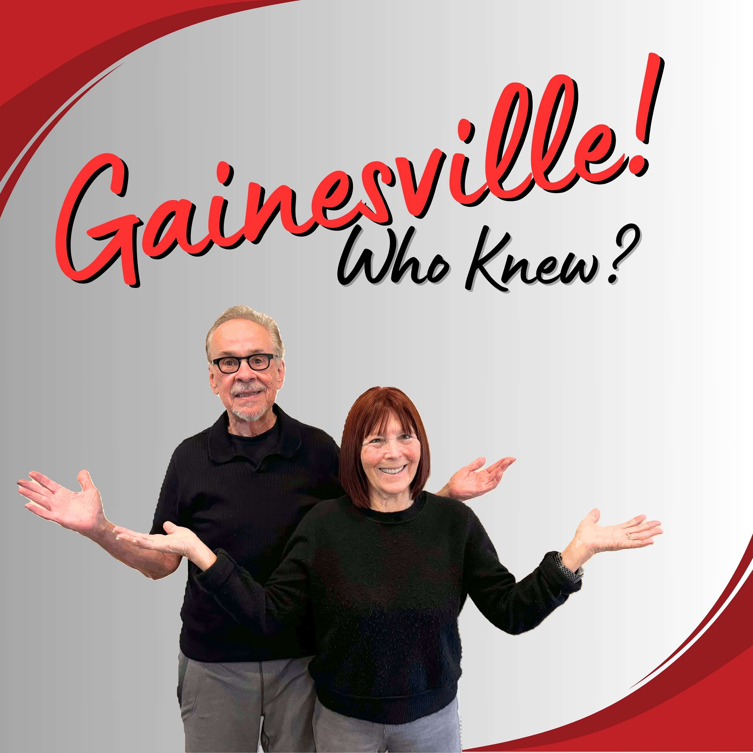 Gainesville! Who Knew?