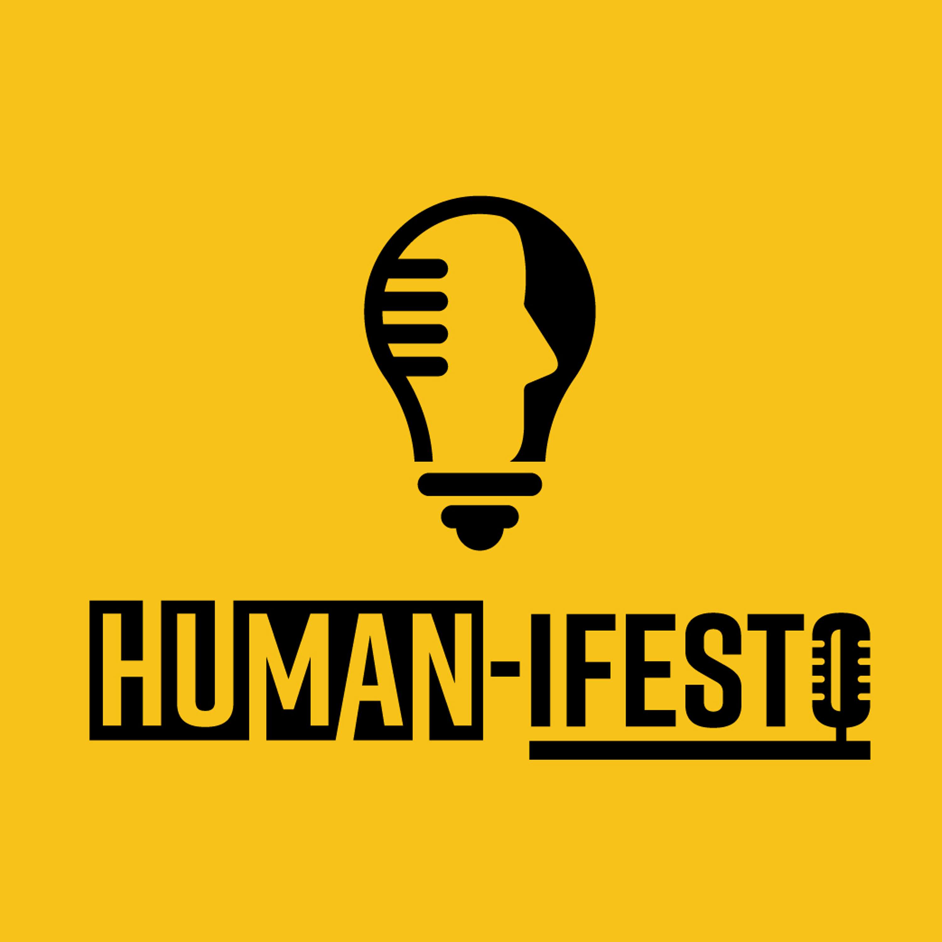 Human-ifesto