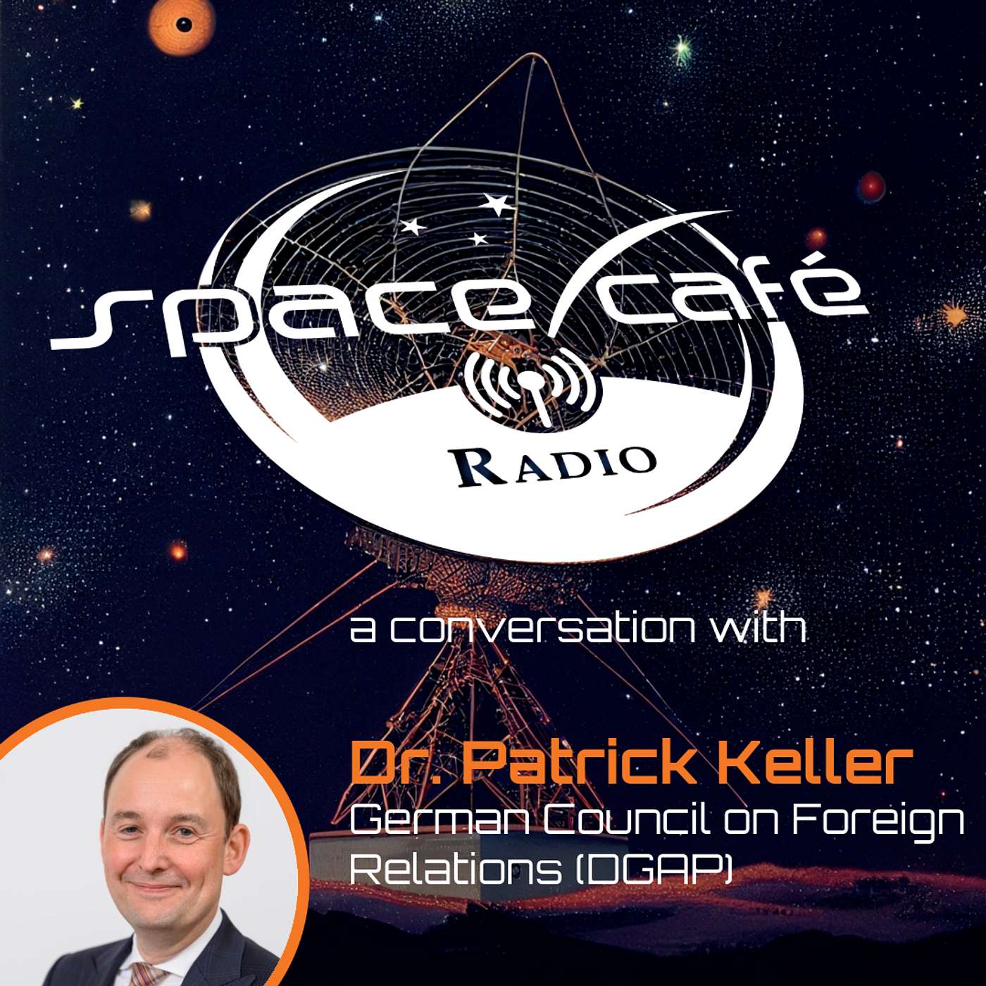 Space Café Radio - Power, Politics, and Strategy in Todays World with Dr. Patrick Keller Space Café Radio - Power, Politics, and Strategy in Todays World with Dr. Patrick Keller