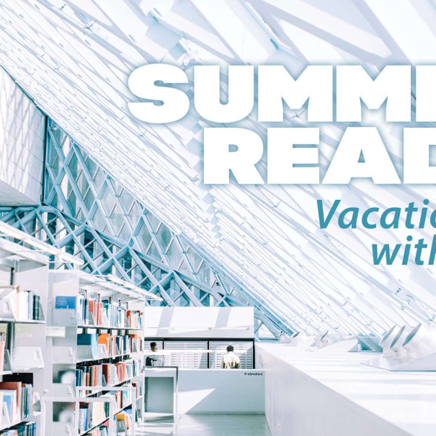 Summer Reads- Vacationing with God episode artwork