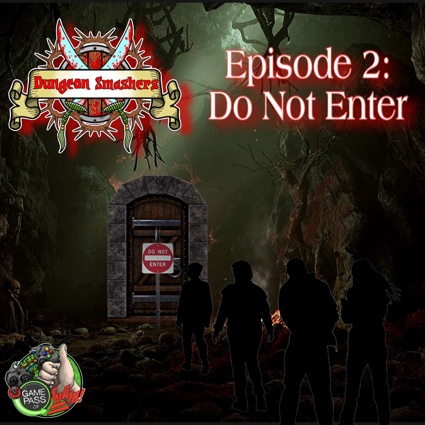 Dungeon Smashers! Ep2: Do Not Enter episode artwork