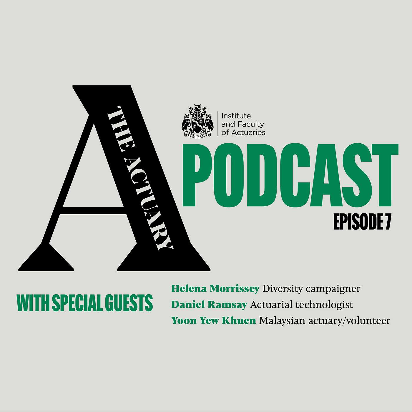 The Actuary podcast | Episode 7 The Actuary podcast | Episode 7