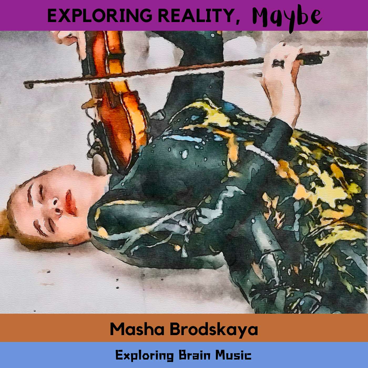 Exploring Reality, Maybe