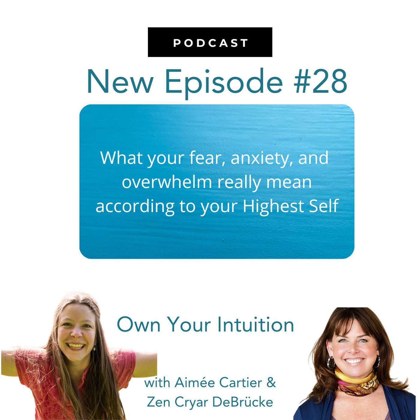 28. What your fear, anxiety and overwhelm really mean according to your Highest Self