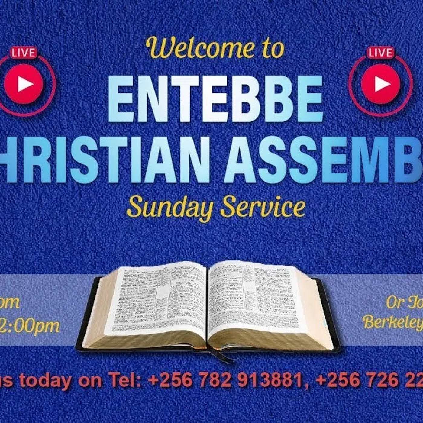 Entebbe Christian Assembly church 's Podcast