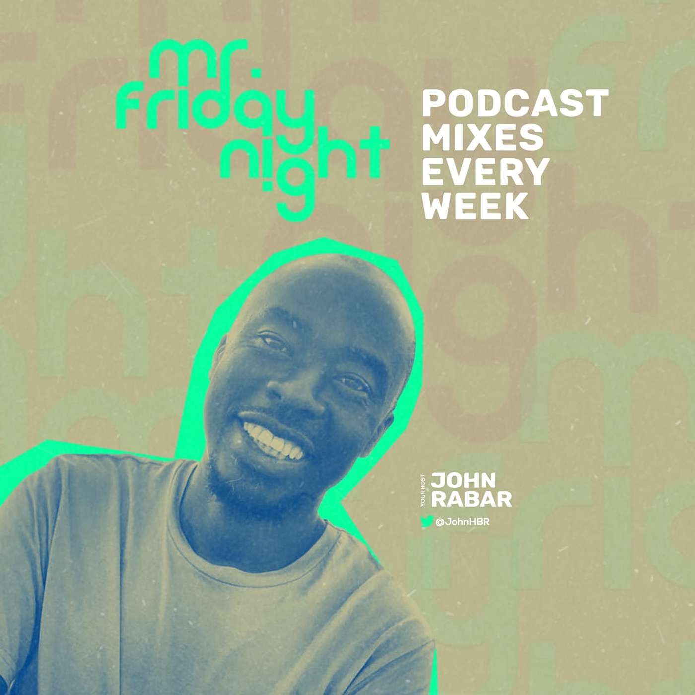 Mr Friday Night- DJ John Mixshows