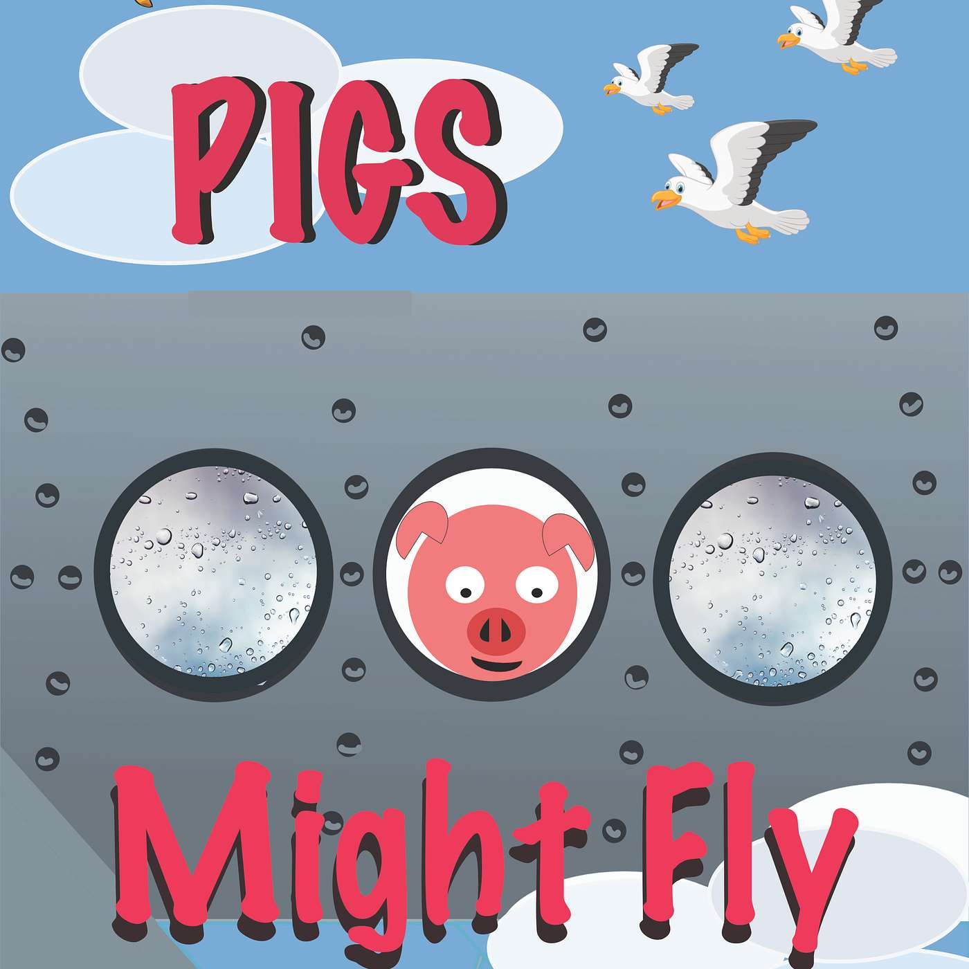 Pigs Might Fly episode artwork