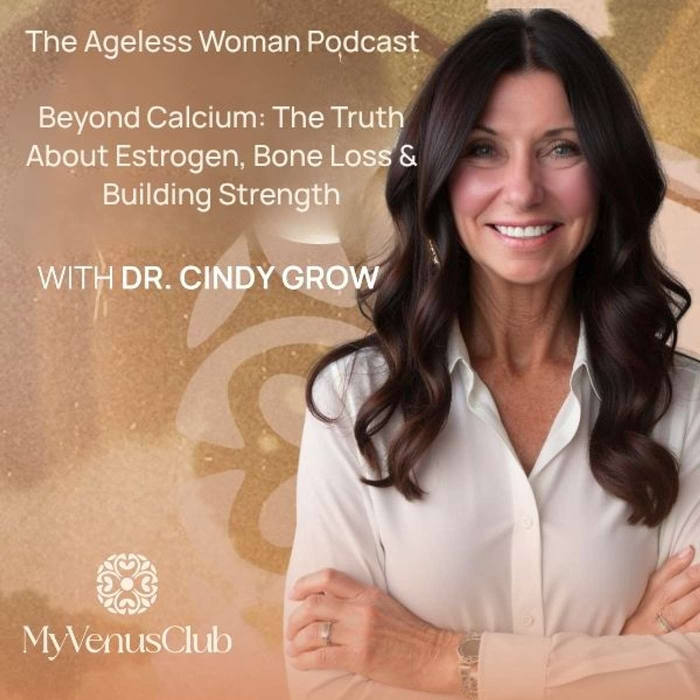 15: Beyond Calcium: The Truth About Estrogen, Bone Loss & Building Strength episode artwork