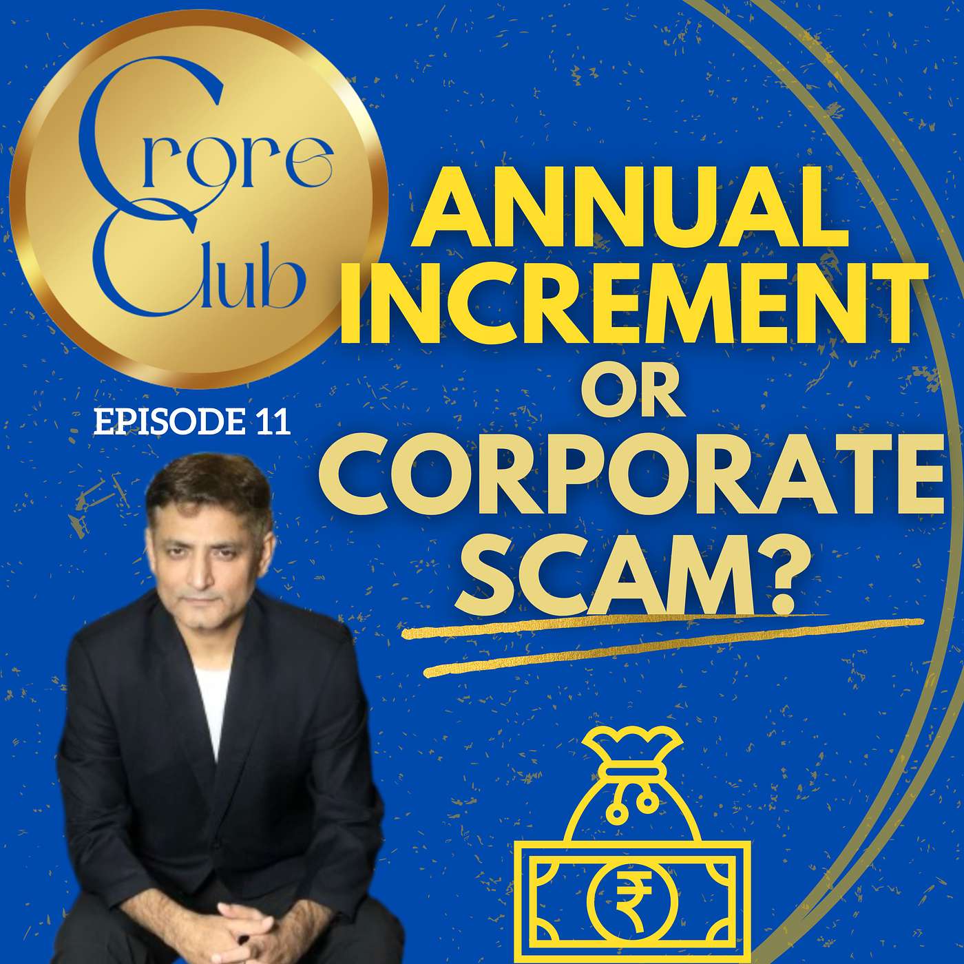 Annual Increment or A BIG Corporate SCAM? How to still Grow Your Salary to 1 Crore? episode artwork