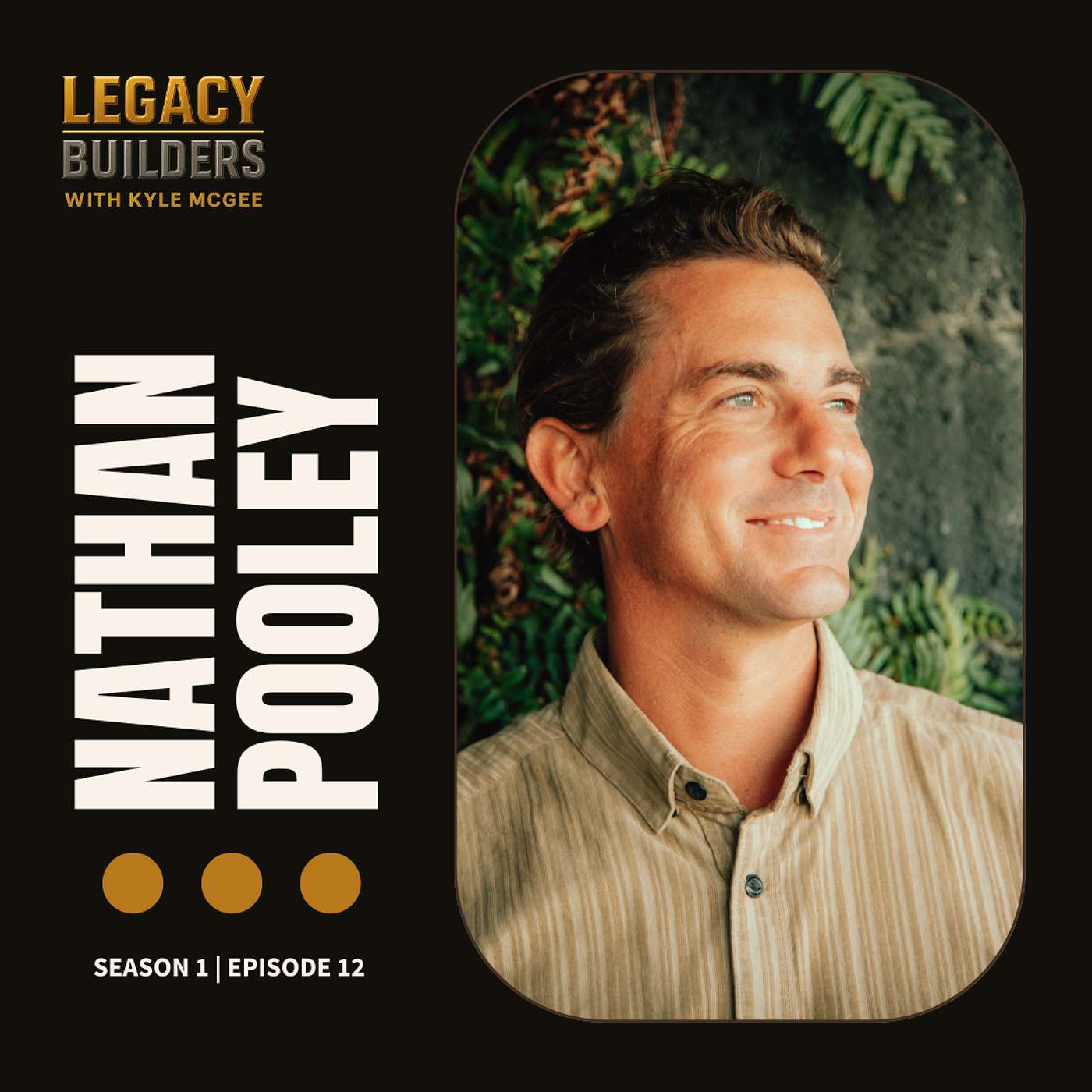Legacy Builders with Kyle McGee