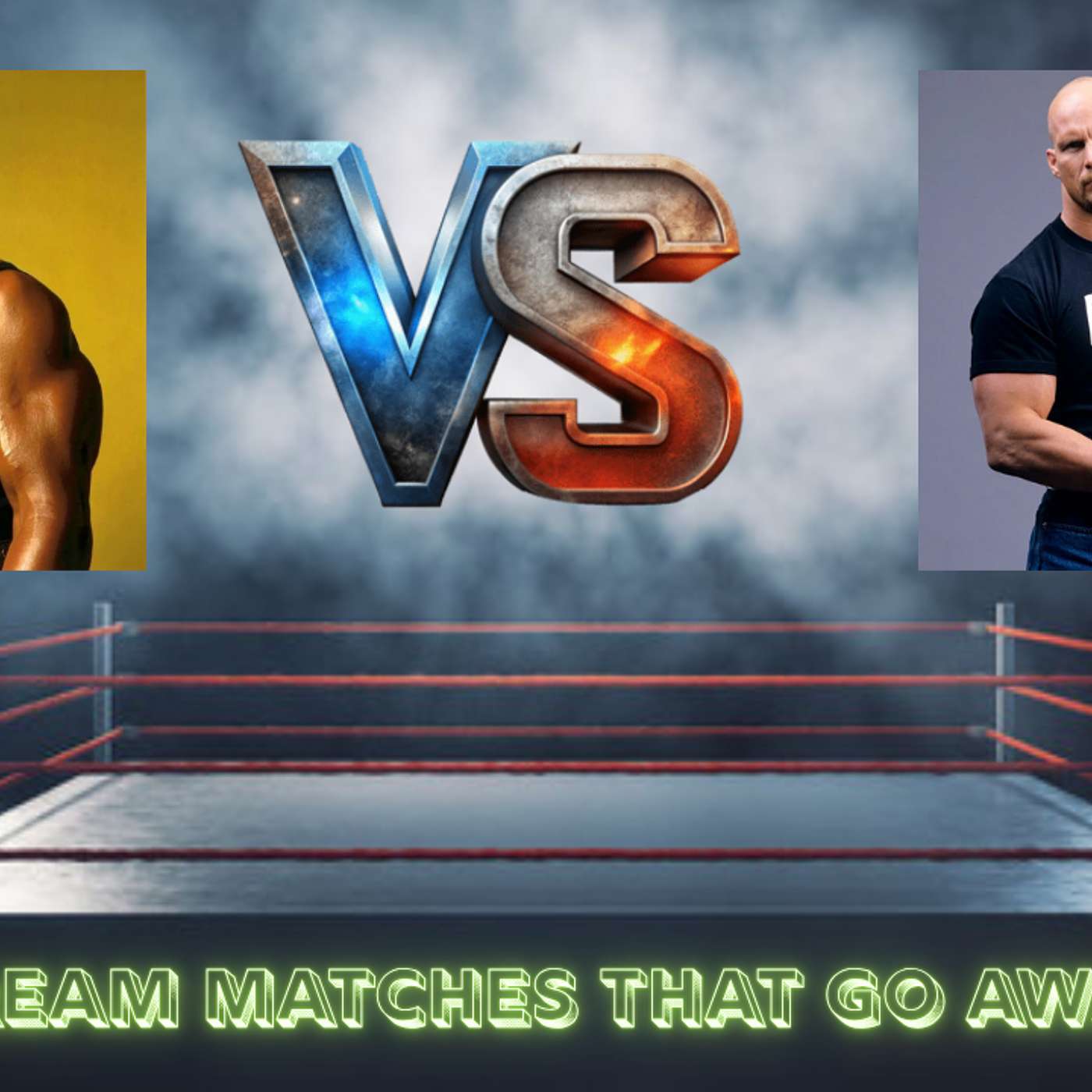 Ultimate Wrestling Dream Matches: Past & Future (Ep. 28)