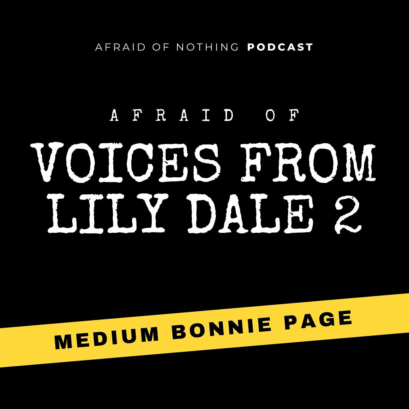 Afraid of Nothing Podcast