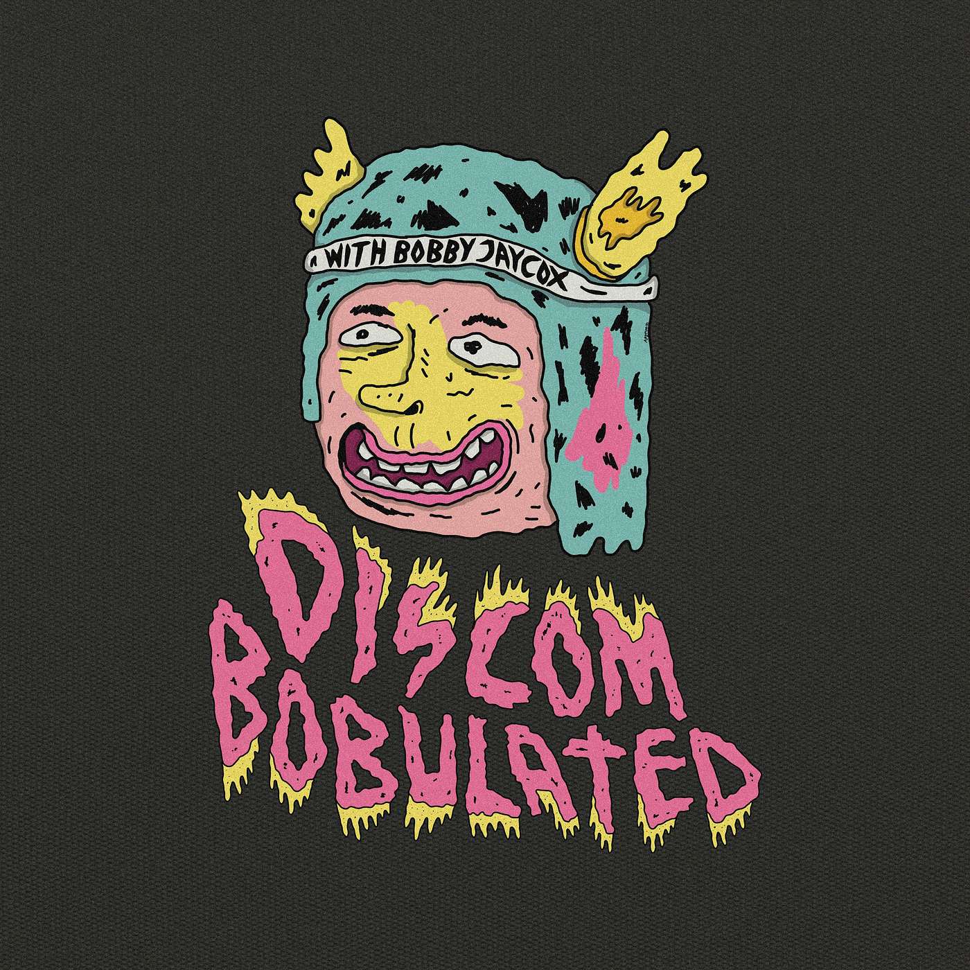 Discombobulated with Bobby Jaycox