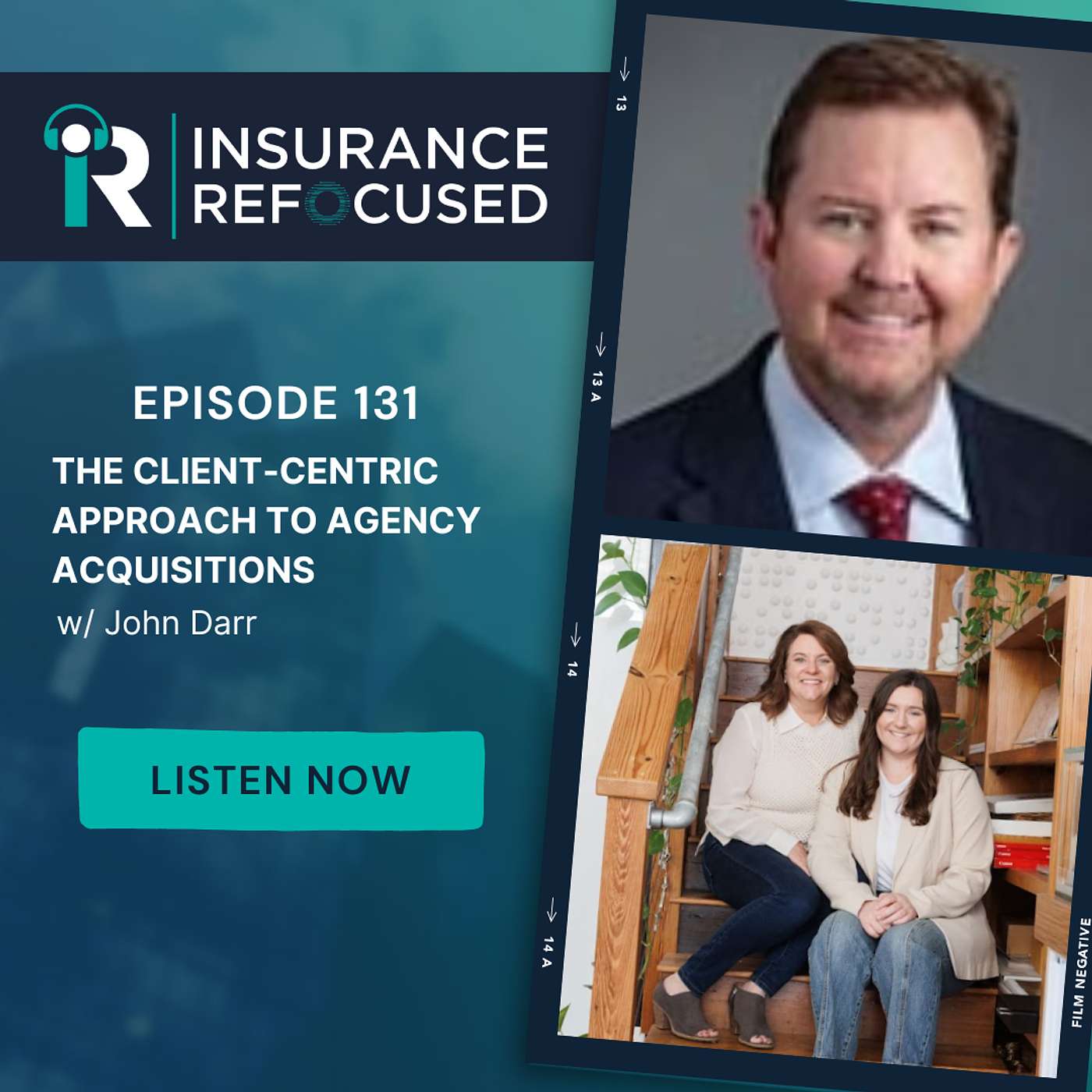 #131 - The Client-Centric Approach to Agency Acquisitions w/ John Darr