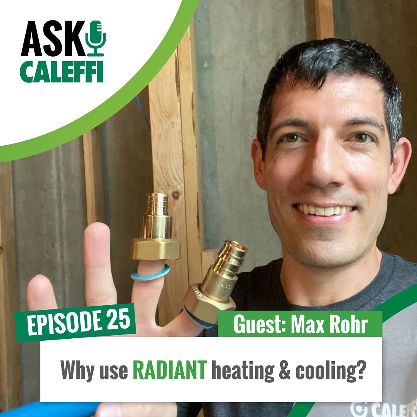 #25 Why use radiant heating & cooling? (with Max Rohr)