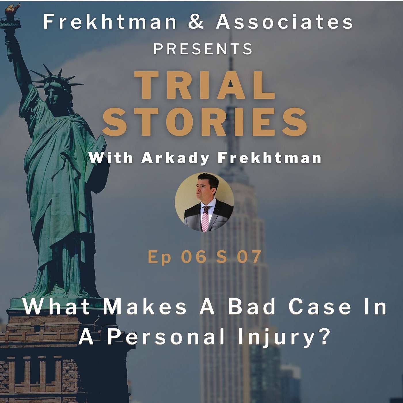 Trial Stories By Arkady Frekhtman, Trial Lawyer In New York