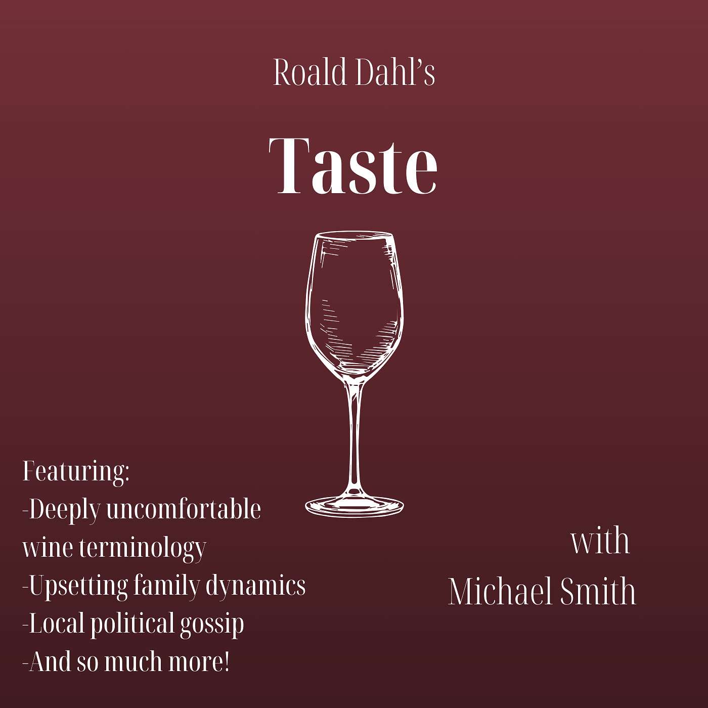Raising the Stakes with Your Wine Bros: Roald Dahl's "Taste," with Michael Smith episode artwork