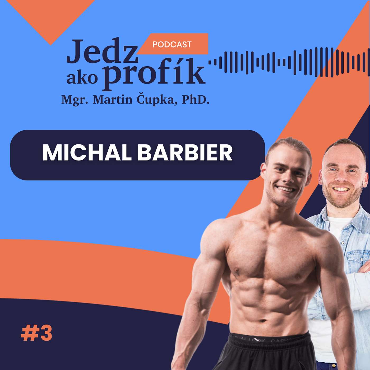 #3 Michal Barbier: Priznávam, že mám výhodu oproti ostatným športovcom #3 Michal Barbier: Priznávam, že mám výhodu oproti ostatným športovcom