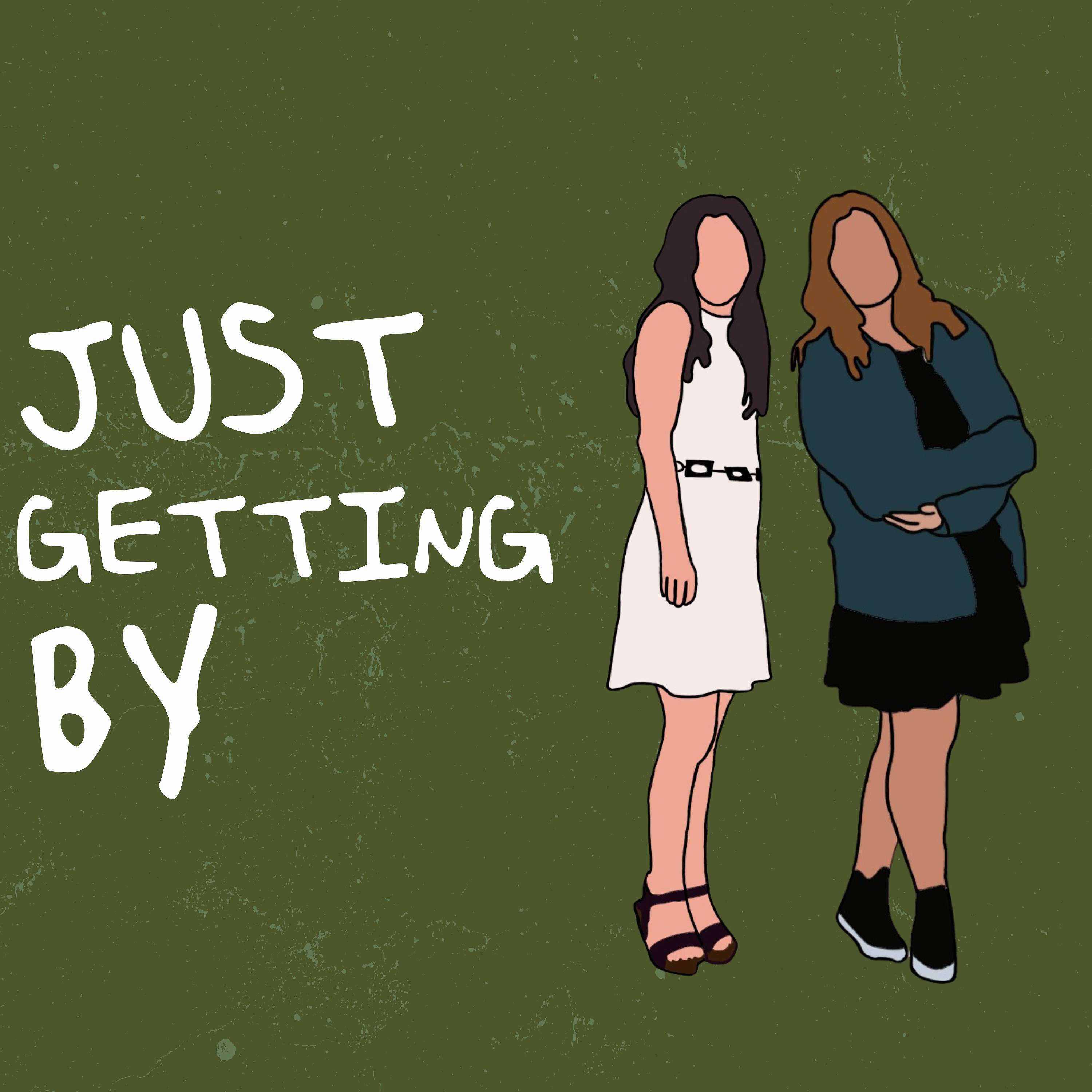 Just Getting By