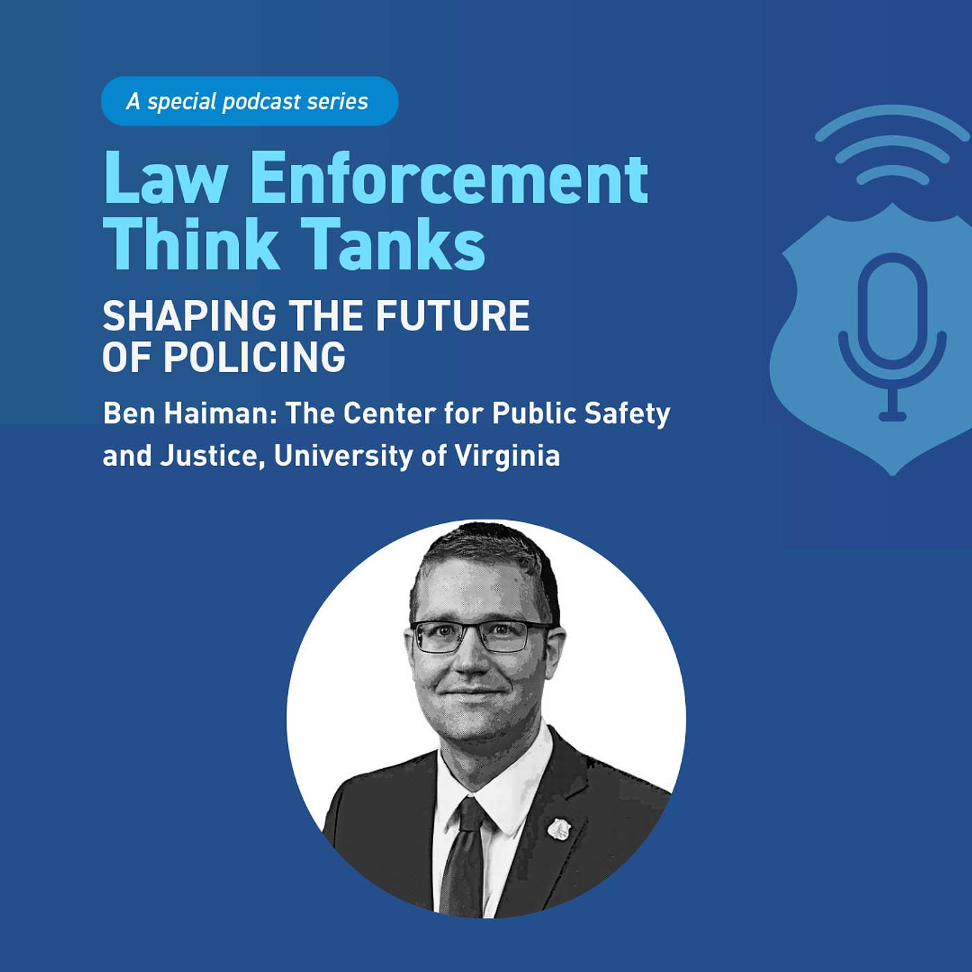 Icons | Think Tanks Series | Ben Haiman, The Center for Public Safety and Justice